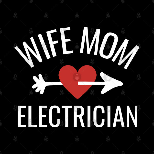 Wife Mom Electrician Gift Idea by divinoro trendy boutique