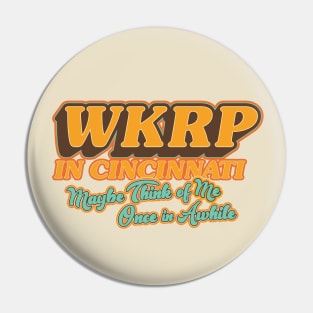 WKRP in Cincinnati: Maybe Think of Me Once in Awhile Pin