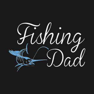 Fishing Dad, Fishing Daddy, Funny Fishing, Mens Fishing, Dad Fishing, Fish Dad, Fishing, Dad Gift, Gift Dad T-Shirt