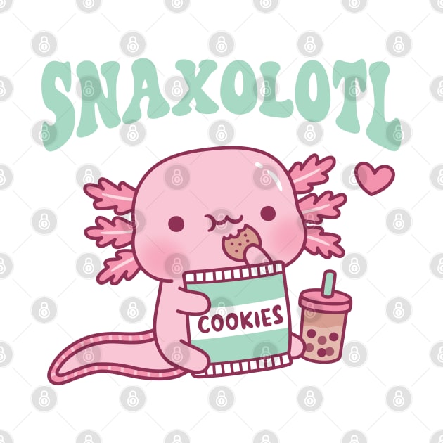 Funny Snaxolotl Snack A Lotl Like The Axolotl by rustydoodle