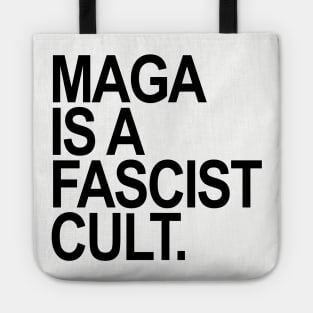 Maga is a Fascist Cult - black Tote