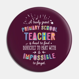 A truly Great Primary School Teacher Gift - Impossible to forget Pin