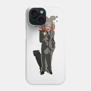 So What's the Matter With You? Uncle Lewis Quote Phone Case