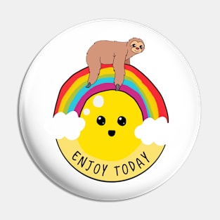 Enjoy today sloth riding rainbow Pin