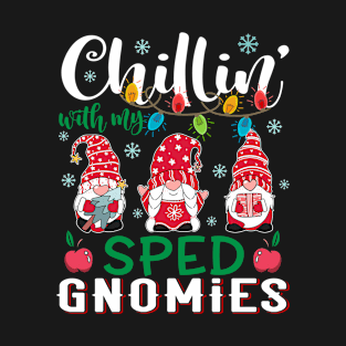 Chillin With My SPED Gnomies Xmas Light Christmas Teacher T-Shirt