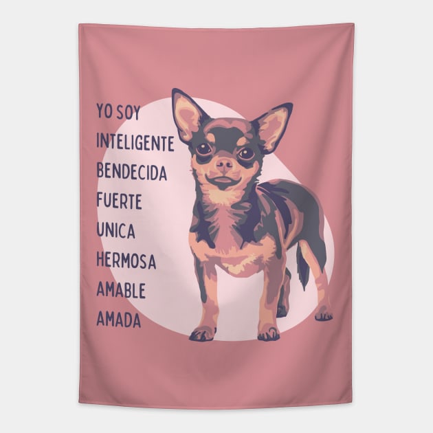 Chihuahua es Inteligente, Bendecida, Fuerte... Tapestry by Slightly Unhinged