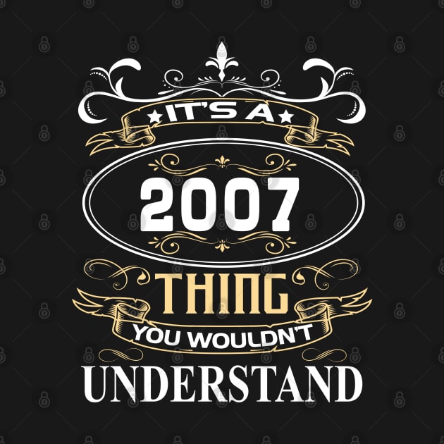 It's A 2007 Thing You Wouldn't Understand by ThanhNga