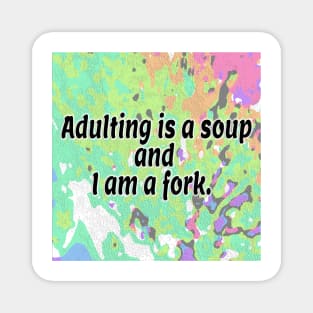 soup of the day Magnet