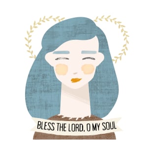 "Bless The Lord, O My Soul" #2 Christian Encouragement T-Shirt