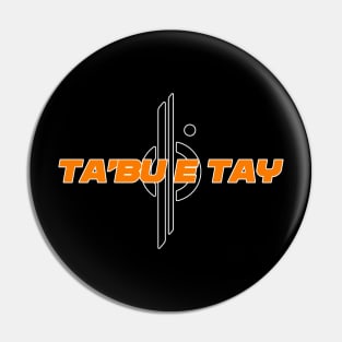 Ta'bu e tay! Pin