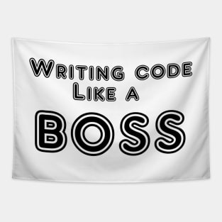 Writing code like a boss Tapestry