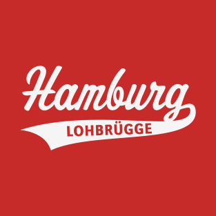 Hamburg Lohbrügge (Lohbrügger / Lohbrüggerin / White) T-Shirt