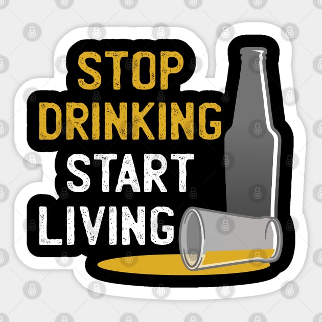 STOP DRINKING - Total - Sticker