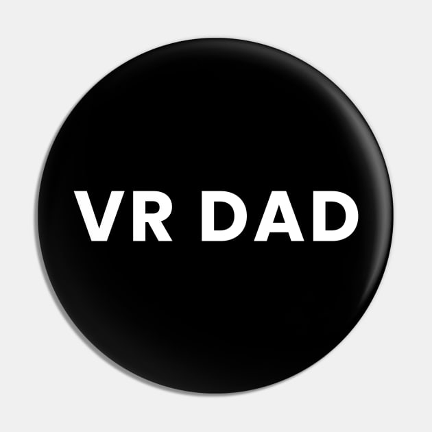 Vr Dad Pin by wearmenimal