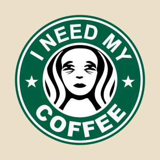 I Need My Coffee T-Shirt