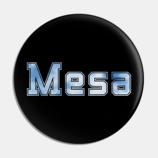 Mesa Pin