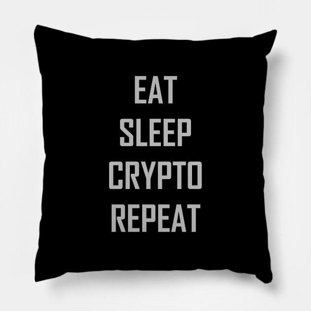 Eat sleep crypto repeat Pillow by YiannisTees