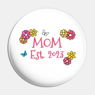 Mom Est 2023 Mother's Day Mothering Sunday Pin