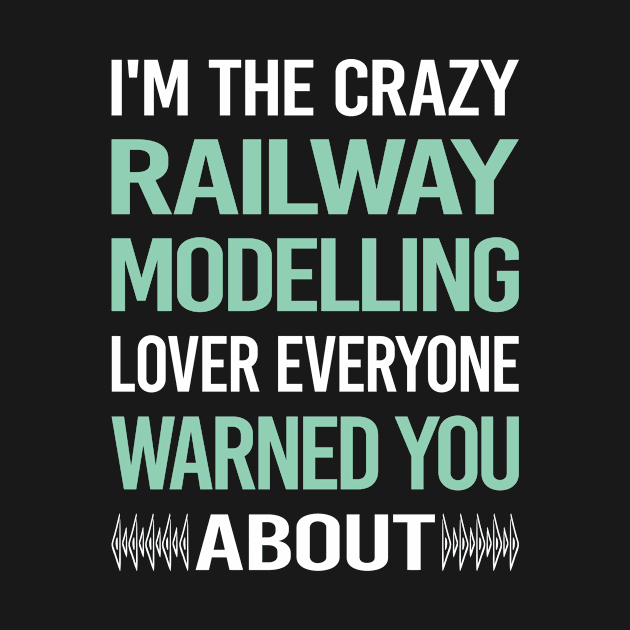 Crazy Lover Railway Modelling Model Railroading Train Trains by Hanh Tay