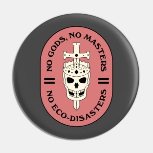 No Gods, No Masters Pin