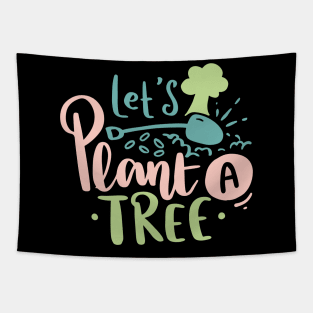 Let's Plant a Tree Earth Day 2023 Tapestry