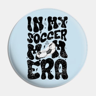 In my soccer mom era funny Pin