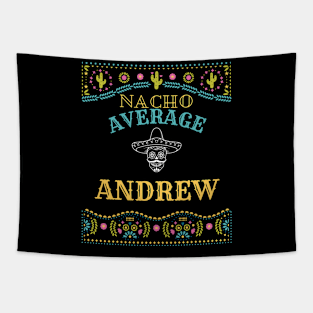 Nacho Average Andrew Funny Cinco De Mayo Puns Personalized Name Tapestry