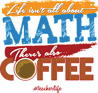 'There's Also Coffee' Funny Math Gift Magnet