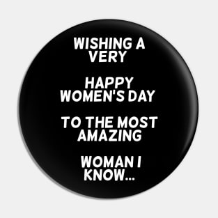 Wishing A Very Happy Women's Day Pin