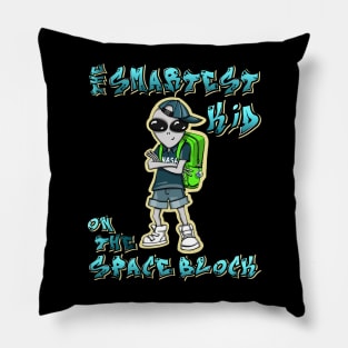 The Smartest Kid On The Space Block Pillow