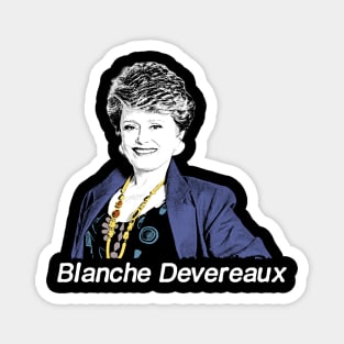 Blanche Devereaux Magnet