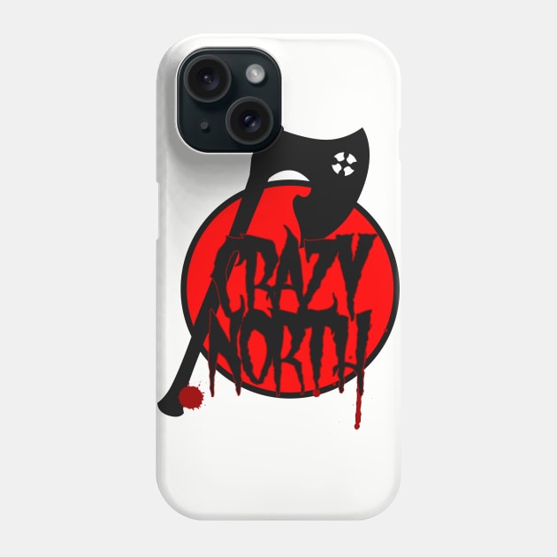 Crazy North Phone Case by stefy