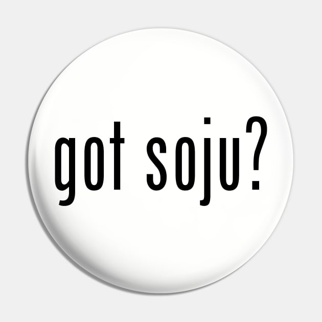 got soju? Pin by MessageOnApparel