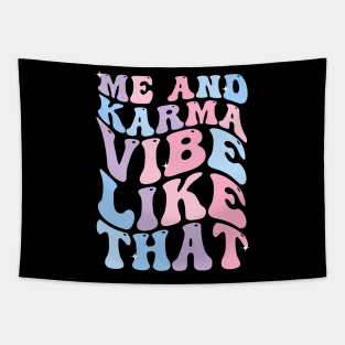 Me and Karma Vibe Like That Karma is My Boyfriend Groovy Tapestry