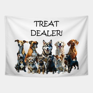 TREAT DEALER - funny watercolour dog design - boxer, havanese, bulldog, staffie, jack russell, retriever, greyhouse, husky, vizsla, terrier Tapestry