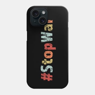 Stop War Political Protest Shirt Phone Case