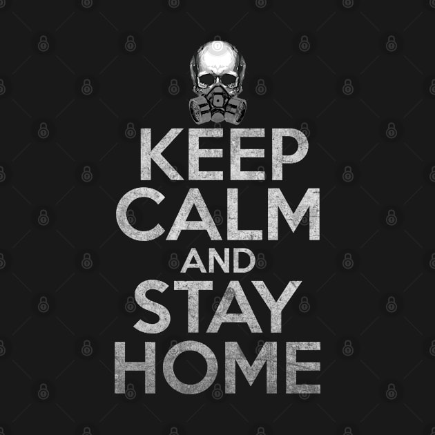 KEEP CAKM AND STAY HOME by byfab