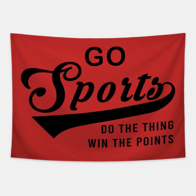 Go Sports Do The Thing Tapestry by armanyoan