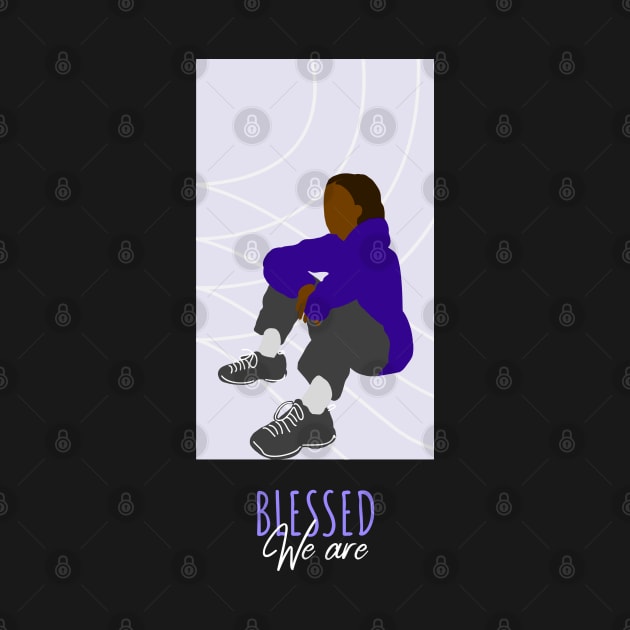 We Are Blessed - Purple Casual Sitting Brown Skin Girl Black Girl Magic Afro Kwanzaa Black Owned Business Design by Created by JR