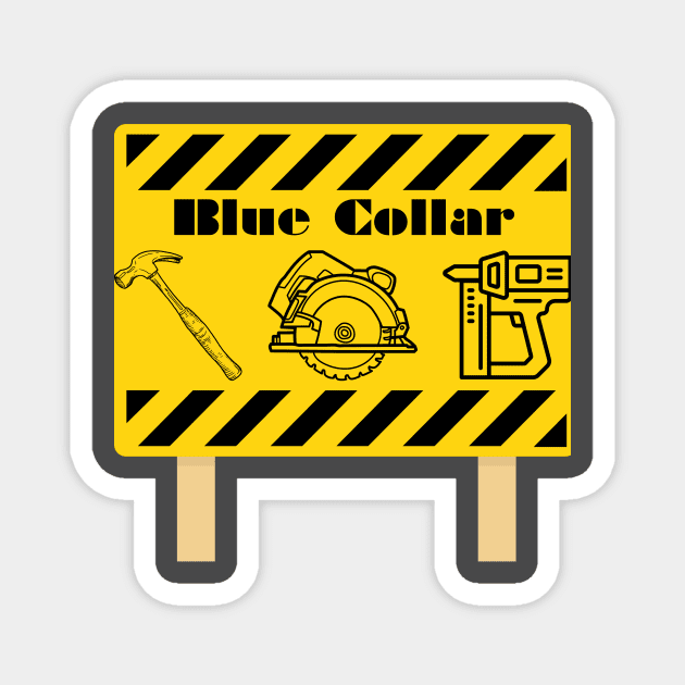 Blue collar Magnet by Country merch