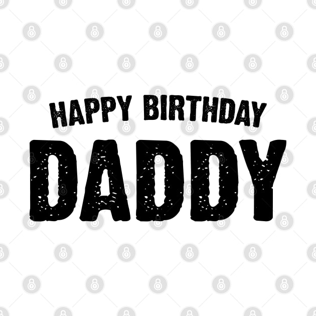 Happy Birthday Daddy. by Emma