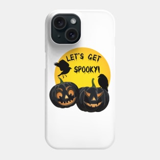 Let's Get Spooky! Phone Case