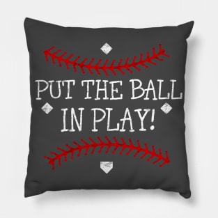 Vintage Primitive Baseball Saying Put the Ball in Play Pillow