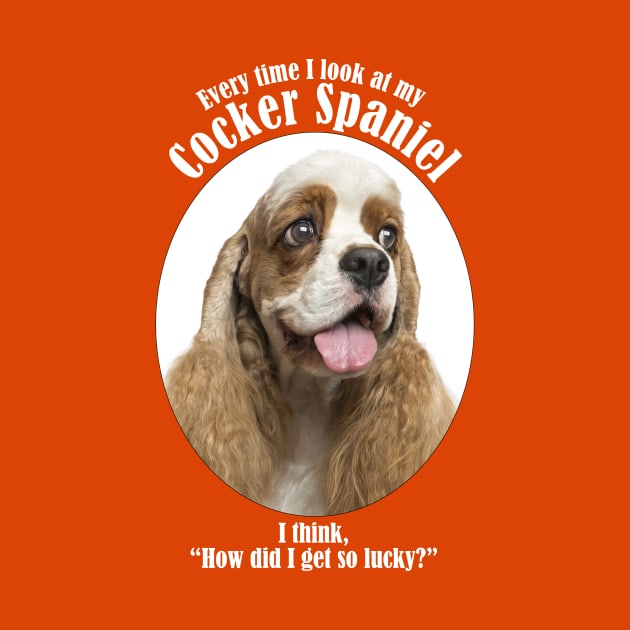 Lucky Cocker Spaniel by You Had Me At Woof