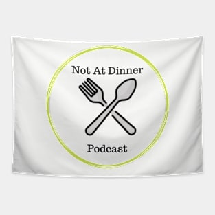 Not at Dinner Podcast Logo Tapestry