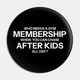 Who needs a gym membership when you can chase after kids all day? Pin