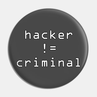 Hacker != Criminal Pin