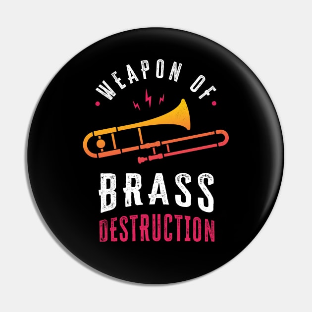 Weapon of brass destruction Pin by zoljo