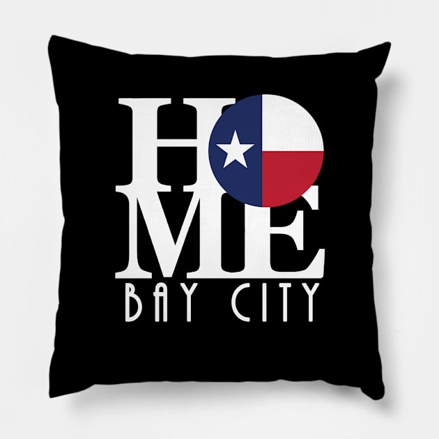 HOME Bay City Texas Pillow by HometownTexas