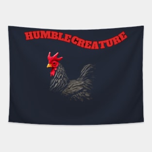 humble creature Tapestry